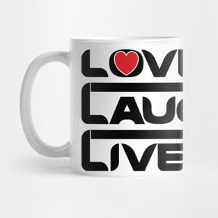 Live, Love, Laugh v4 Mug